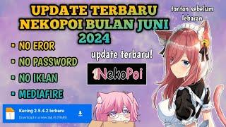 NEKOPOI TERBARU NEKOPOI BULAN JUNI 2024 - NO PASSWORD - MEDIAFIRE