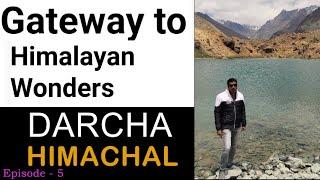 DARCHA Village  Deepak Tal  Gateway to Himalayan Wonders  Himachal Pradesh Tour Episode 5  Jispa