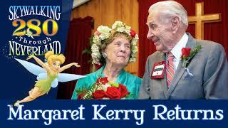 280 Margaret Kerry Returns