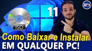 Como Instalar o WINDOWS 11 em QUALQUER PC Sem Requesitos TPM 2.0 - BAIXE AGORA