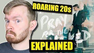Roaring 20s Is the Most Vulnerable Pray for the Wicked Song  Lyrics Explained