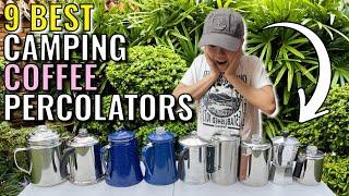 The 9 Best Camping Coffee Percolators - Stanley GSI Outdoors Coleman + More