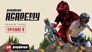 The Final Race  Pinkbike Academy Season 3 Episode 9