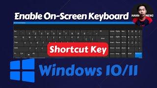 Quickly Open On-Screen Keyboard Windows 1011 Shortcut Key