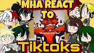  Mha reacts to Tiktoks 