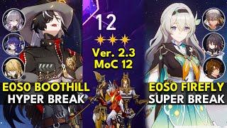 E0S0 Boothill Hyper Break & E0S0 Firefly Super Break  Memory of Chaos Floor 12 3 Stars  Honkai