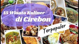 Daftar 15 Tempat Wisata Kuliner Cirebon Terbaru yang Terkenal Wajib Coba Saat Liburan di Cirebon