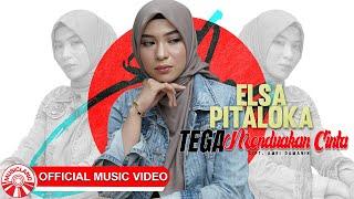 Elsa Pitaloka - Tega Menduakan Cinta Official Music Video HD