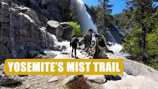 The Best Adventure In Yosemite - The Mist Trail