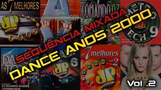 Dance Anos 2000 - Sequência Mixada Vol.2 Jovem Pan Comando 97 Metro Tech Alta Voltagem Lasgo..