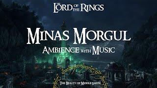 Lord Of The Rings  Minas Morgul  Ambience & Music  3 Hours  Studying Relaxing Sleeping