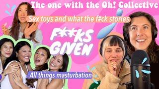OH Thats how you masturbate?  F**ks Given podcast  Come Curious