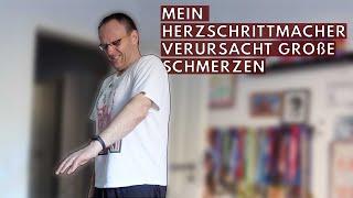 Mein Herzschrittmacher verursacht große Schmerzen  Vlog 70