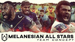 Melanesian All Stars Line-Up  TEAM CONCEPT  NRL 2022