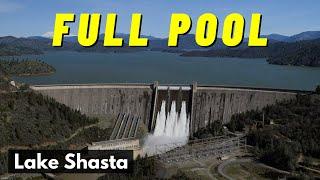 Lake Shasta Update On the Brink of Full Capacity - May 2024