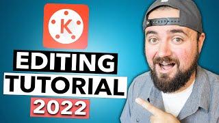 KineMaster 6 Beginners Tutorial 2022 Ultimate Editing Guide