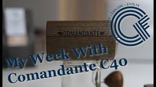 Comandante C40 Hand Grinder - My Week With