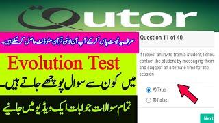 How to pass Qutor evolution testComplete test Questions with Answerspass this test & find student.