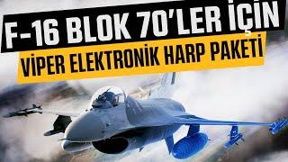 F-16 Blok 70 ler için Viper Elektronik Harp Paketi Tedariki IVEWS