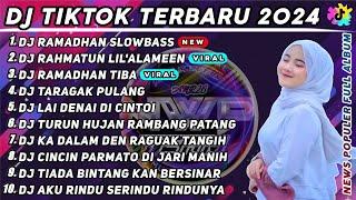 DJ TIKTOK TERBARU 2024 - DJ RAMADHAN X DJ RAHMATUN LILALAMEEN SLOW BASS COCOK BUAT BULAN RAMADHAN