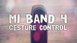 Gesture Control  Mi Band 4