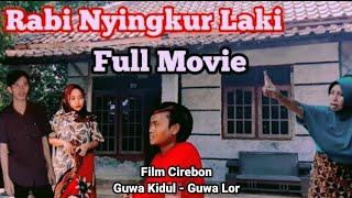 RABI NYINGKUR LAKI Full Movie  Film Kaliwedi-Cirebonsub Indonesia