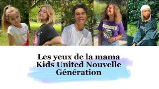 Kids United NG - Les yeux de la mama paroles