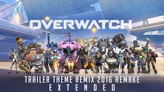 Overwatch - Trailer Theme Epic Orchestra Remix Extended  Laura Platt & Plasma3Music