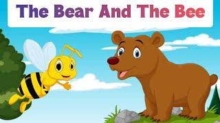 The Bear And The Bee  Story  Story in English  Moral Story  Short Story  Story for Kids