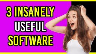 3 Insane Software You Dont Know Exist