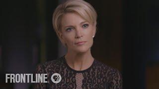 Americas Great Divide Megyn Kelly Interview  FRONTLINE