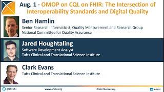 OMOP on CQL on FHIR The Intersection of Interoperability Standards and Digital Quality Aug. 1