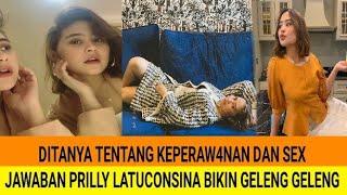 Ditanya tentang ting ting DAN HUBUNGAN enak* JAWABAN PRILLY LATUCONSINA BIKIN GELENG GELENG