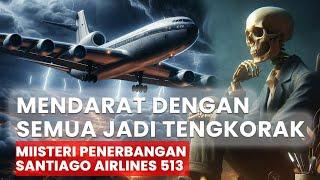 Semua Menjadi Tengkorak Setelah Peswat ini Hilang 35 Tahun  Santiago AIrlines 513