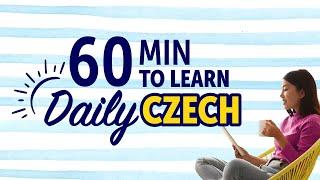 Mastering Everyday Life in Czech in 60 Minutes