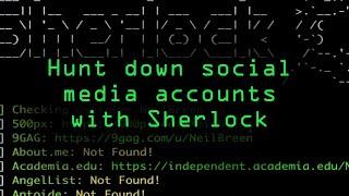 Hunt Down Social Media Accounts by Usernames Using Sherlock  Tutorial