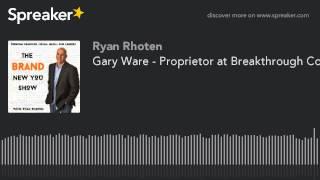 Gary Ware - Proprietor at Breakthrough Cocktail