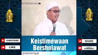 KEISTIMEWAAN BERSHOLAWAT