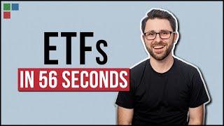 Exchange Traded Funds ETFs Explained in 56 Seconds