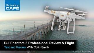 Review DJI Phantom 3 Pro whats new? features and flight demo.