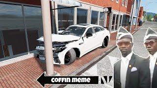 DANCE COFFIN ON FUNERAL MEME COMPILATION  ASTRONOMIA SONG  BeamNG Drive MEMES