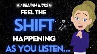 Abraham Hicks 2024 NEW FEEL the Shift Happening Inside You as You Listen 