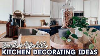 2023 Kitchen Decorating Ideas for Countertops & Island Styling Simple & Affordable