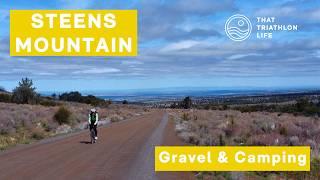 STEENS MOUNTAIN - Camping Gravel and Trail Running In Eastern Oregon