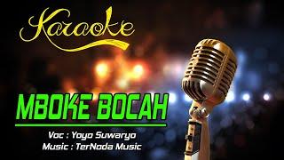 Karaoke MBOKE BOCAH - Yoyo Suwaryo