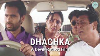 Dhachka  Family Drama Comedy Short Film  Neeta Mohindra  Rajendra Chawla  Jai Kumar  Aditi Jain