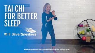 Tai Chi Exercises for Better Sleep  SilverSneakers