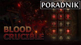 Path Of Exile Scourge - Poradnik Blood Crucible jak rozwijać oraz jak go wykorzystać