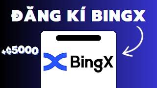 ĐĂNG KÍ Tài Khoản Sàn BINGX Xác thực danh tính KYC Bảo mật 2FA  trên ĐIỆN THOẠI Mới Nhất 2024