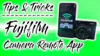 Tips & Tricks - Fujifilm Camera Remote App